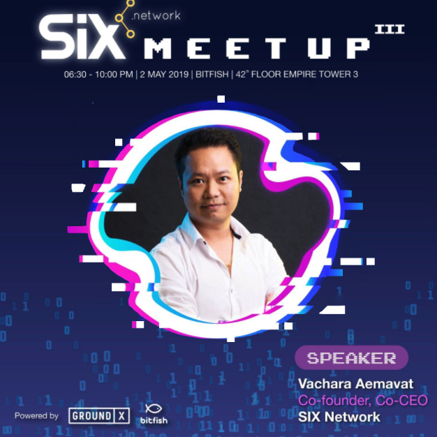 theSIXnetwork's tweet photo. Keynote Speaker
- Moo Natavudh Pungcharoenpong : Co-CEO of SIX network
- Kuk Vachara Aemavat : Co-CEO of SIX network
- KJ Sung : Ground X
- Brian Han : Ground X
And more Special Guest Speaker!

📍Bitfish, Empire Tower, 42nd floor, Tower 3
#SIXNetwork #Groundx #SIXMeetup #Startup https://t.co/jDpmSXOSnY