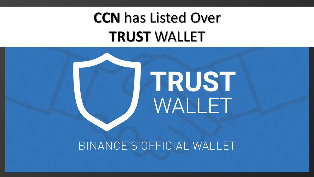 Good News 👏

CCN is Added to Binance Official Cryptocurrency Wallet - TrustWallet📱

Now you can also track your CCN tokens over TrustWallet. 📈

Download The App from ⬇️
trustwallet.com

For More Information Visit
customcontract.network

#trustwallet
#binance
#ccn