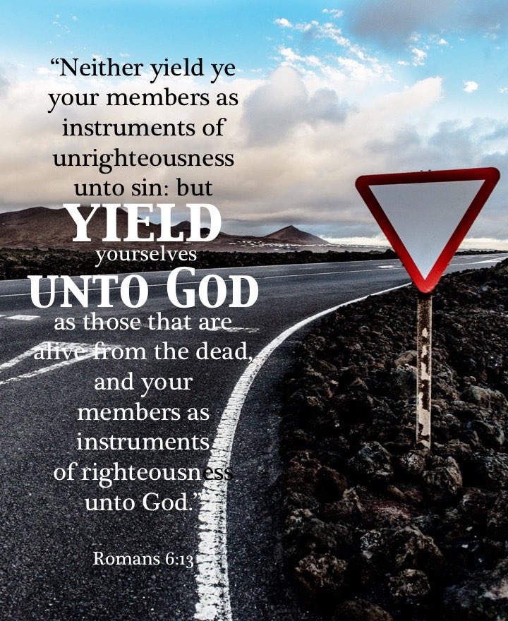 Diva's Den Fashion Twitter ನಲ್ಲಿ: "Romans 6:13 Kjv 13 Neither Yield Ye Your  Members As Instruments Of Unrighteousness Unto Sin: But Yield Yourselves  Unto God, As Those That Are Alive From The