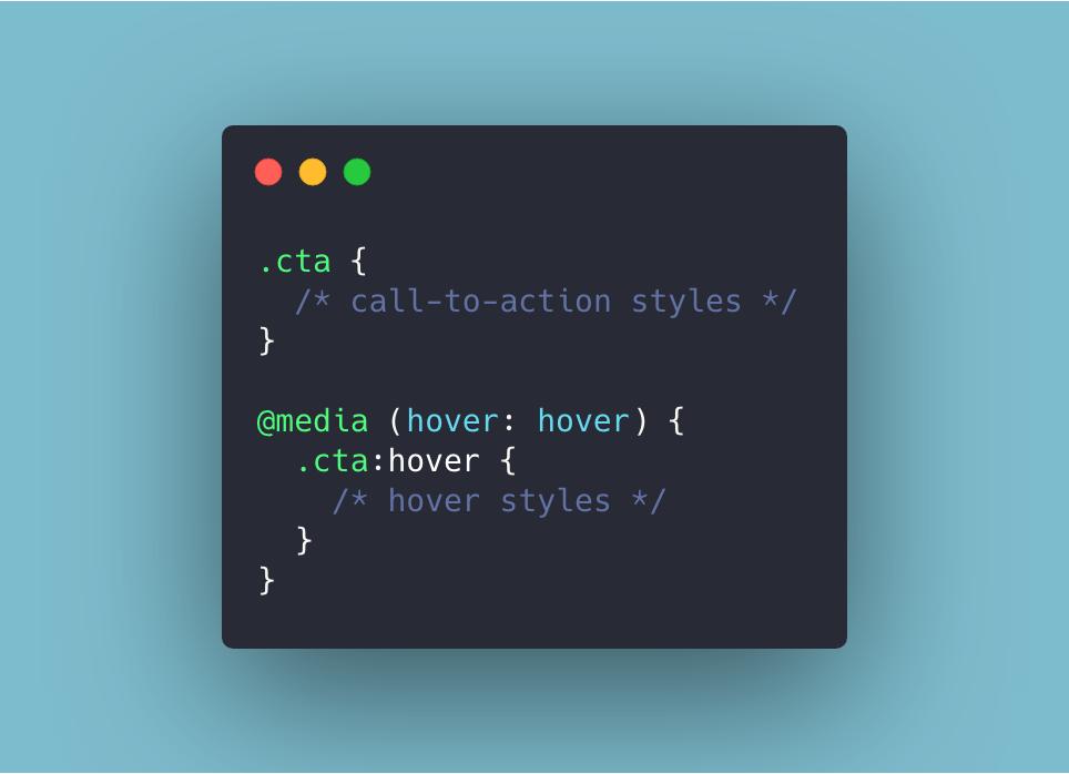 frontendmentor's tweet image. Rather than guessing at screen widths to remove hover states in your #CSS, you can use the hover media query. This tests whether the device's primary input mechanism can hover over elements.