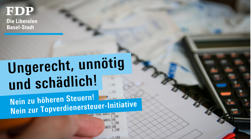 FDPBasel's tweet photo. Nein zu höheren Steuern! Nein zur ungerechten, unnötigen und schädlichen Topverdienersteuer-Initiative. Mehr auf https://t.co/GrJYcHmMjP https://t.co/SwyCnNEs6J