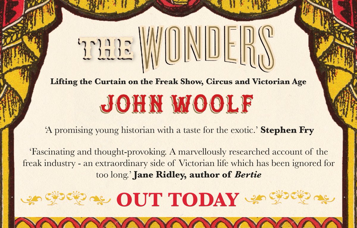 OMaraBooks's tweet image. Happy publication day to #TheWonders by @drjohnwoolf, a radical new history of the Victorian age 🎪

Meet the forgotten and extraordinary performers whose talents and disabilities helped define an era, out now 🎪