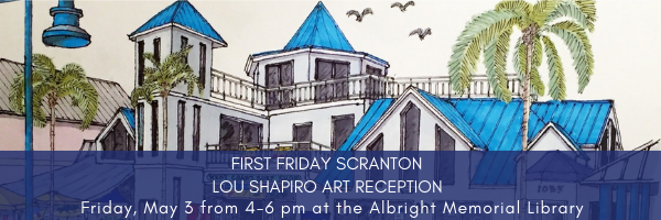 ScrantonLibrary's tweet photo. Visit the Library during @1stFriScranton from 4-6 pm to see original sketches created by retired architect Lou Shapiro! Free and open to the public. #firstfridayscranton #scranton #albrightmemoriallibrary https://t.co/pOHI7XJogu