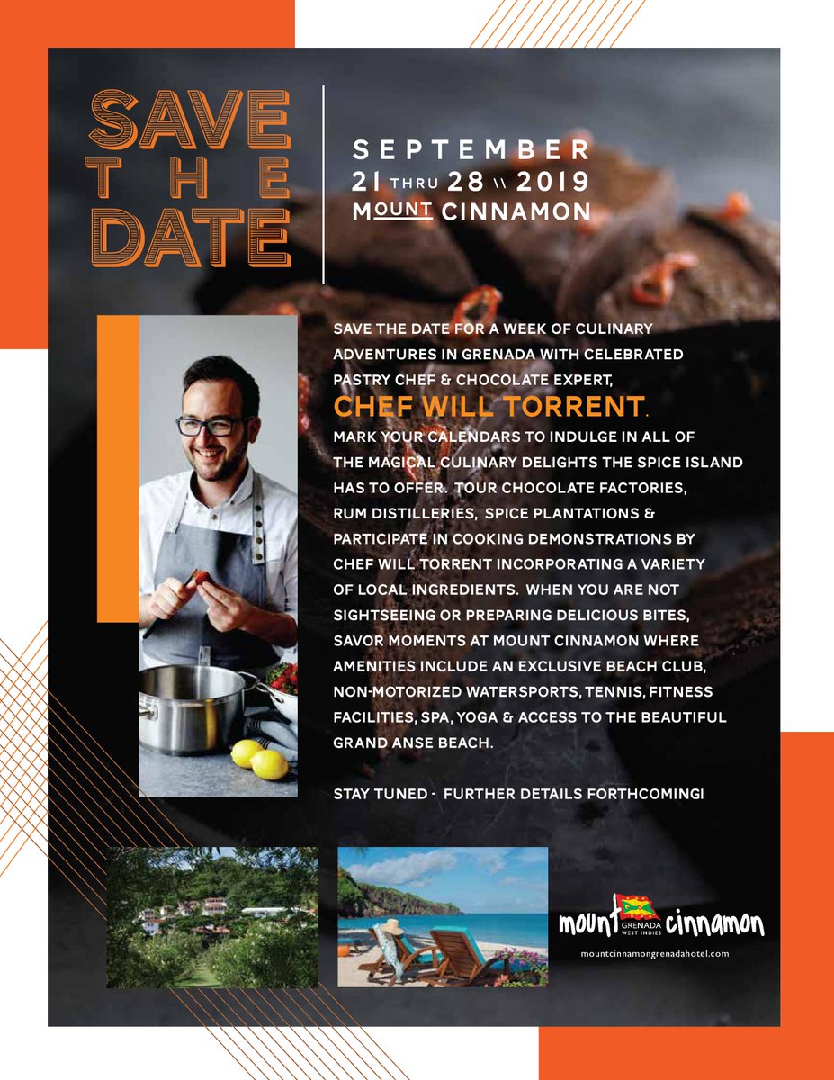 SAVE THE DATE! For a week of culinary adventures in #Grenada with celebrated Pastry Chef & Chocolate Expert @willtorrent More details to come!