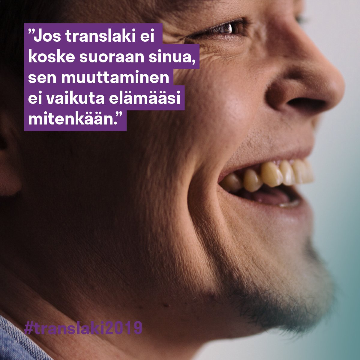 Translain uudistus ei ole keneltäkään pois, mutta takaisi jokaiselle oikeuden omaan sukupuoleensa. #translaki2019 tarkoittaisi elämän kokoista parannusta trans-, inter- ja muunsukupuolisille. Tehdään tästä tulevaisuudesta yhdessä totta.