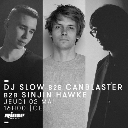 En direct avec le show de <a href="/thedjslow/">omg dj slow</a> avec <a href="/RealCanblaster/">Canblaster</a> et <a href="/sinjin_hawke/">sinjin hawke</a> jusqu'à 18h!! 

Ses anciennes émissions juste ici : 
rinse.fr/podcasts/?show…

🎶
soundcloud.com/pelicanfly soundcloud.com/canblaster soundcloud.com/sinjin_hawke

#verrouillé 🔒>>>rinse.fr/player