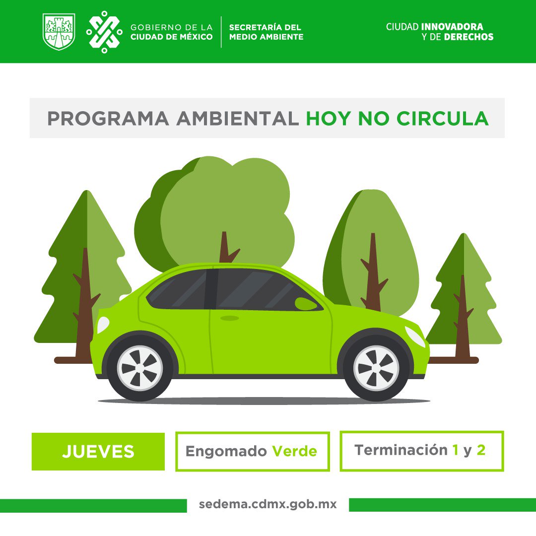 #HoyNoCircula aplica para vehículos con holograma 1 y 2, engomado verde y terminación de placa 1️⃣ y 2️⃣. #FelizJueves