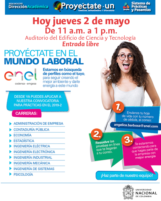 BogDirAcad's tweet photo. #ComunidadUN
HOY JUEVES 2 DE MAYO los esperamos en el Auditorio del Edificio C y T @un_bogota
Convocatoria de prácticas ENEL CODENSA Colombia.
#ProyéctateUN #SPOPA
@IngenieriaUNBog @fceunal https://t.co/bM9EhCBEGC