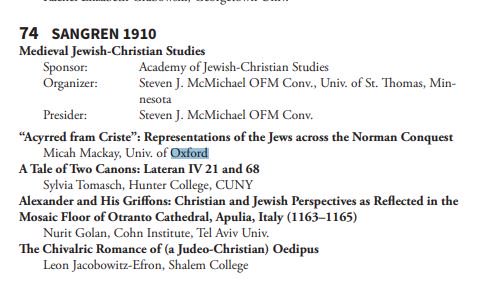 MedEngOxon's tweet photo. @KzooICMS @15thcgossipgirl @MikaylaLHunter .@MicahMackay , one of our MPhil students, will present on Thursday at 1.30 p.m. as well (#timetableclash) with '“Acyrred fram Criste”: Representations of the Jews across the Norman Conquest' https://t.co/HNwH5uFrRf