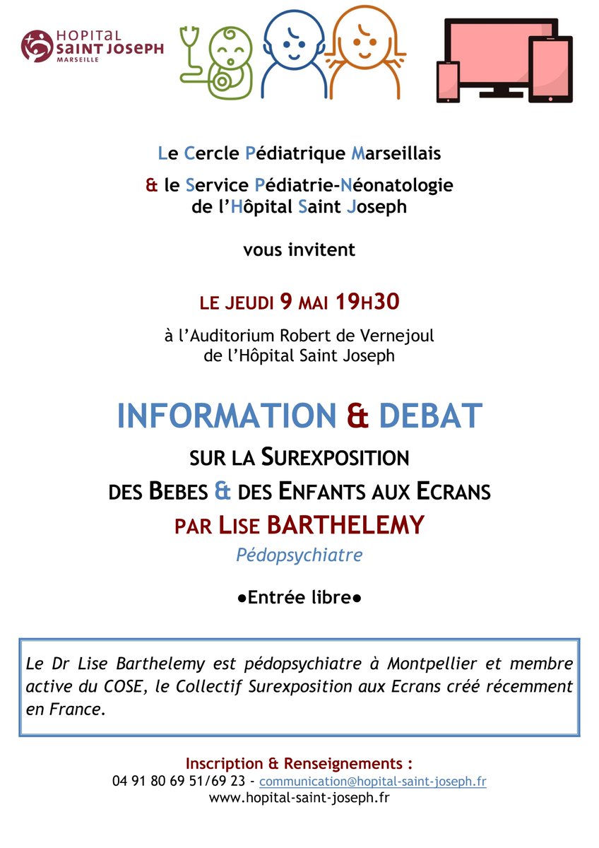 HopitalSaintJo's tweet photo. 📅 JEUDI 9 MAI : SOIRÉE SUR LA SUREXPOSITION DES BÉBÉS ET DES ENFANTS AUX ECRANS 📅
Information-Débat le 9 mai à 19h30 pour répondre aux questions des professionnels et des parents, par le Dr Lise Barthélémy, Pédopsychiatre à Montpellier. Informations au 04 91 80 69 51 https://t.co/rC0Sib9sPc