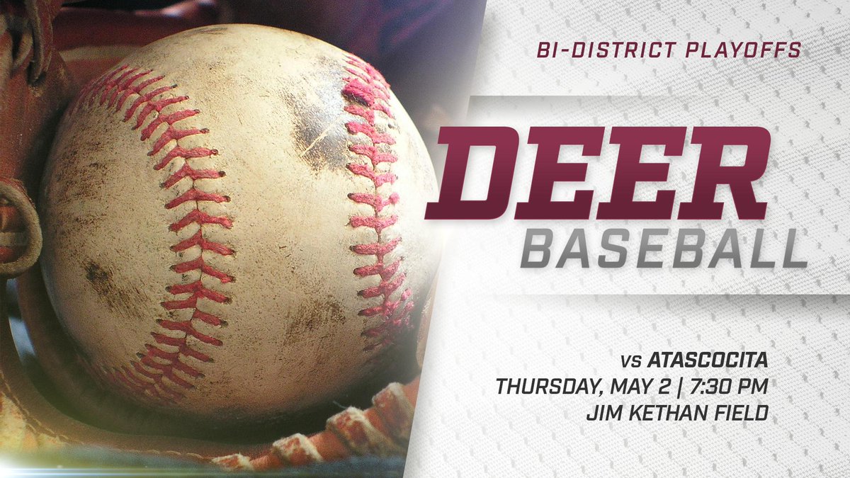 The Deer start the best-of-three bi-district playoff series against Atascocita tonight at Jim Kethan Field. Go Deer!