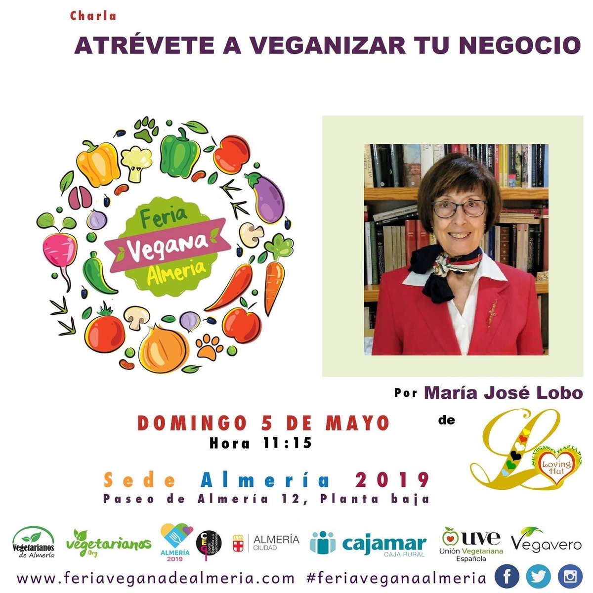 feriaveganaalm's tweet photo. Si quieres productos veganos en tu negocio o tu día a día, ven a #FeriaVeganaAlmería a la interesantísima charla de María José Lobo, pionera en España en restaurantes veganos 🥦🥬🥒🍅🍆🥑🥦con #LovingHut Madrid donde dará tips muy útiles. Atrévete a veganizar tu negocio! Yeah!💪 https://t.co/cRX6Weq5MV