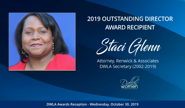 DallasWomenLaw's tweet photo. Congratulations to our 2019 Outstanding Director Award Recipient, Staci Glenn, Attorney, Renwick &amp; Associates and DWLA Secretary (2002-2019). #awards #honorees #womeninlaw #dallas #dfw #lawyers https://t.co/YZ863eOGHR