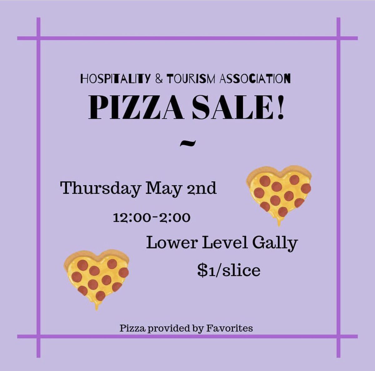 Stop by Gally today from 12-2 today for a piece of pizza (only $1 a slice!) to support HTA!