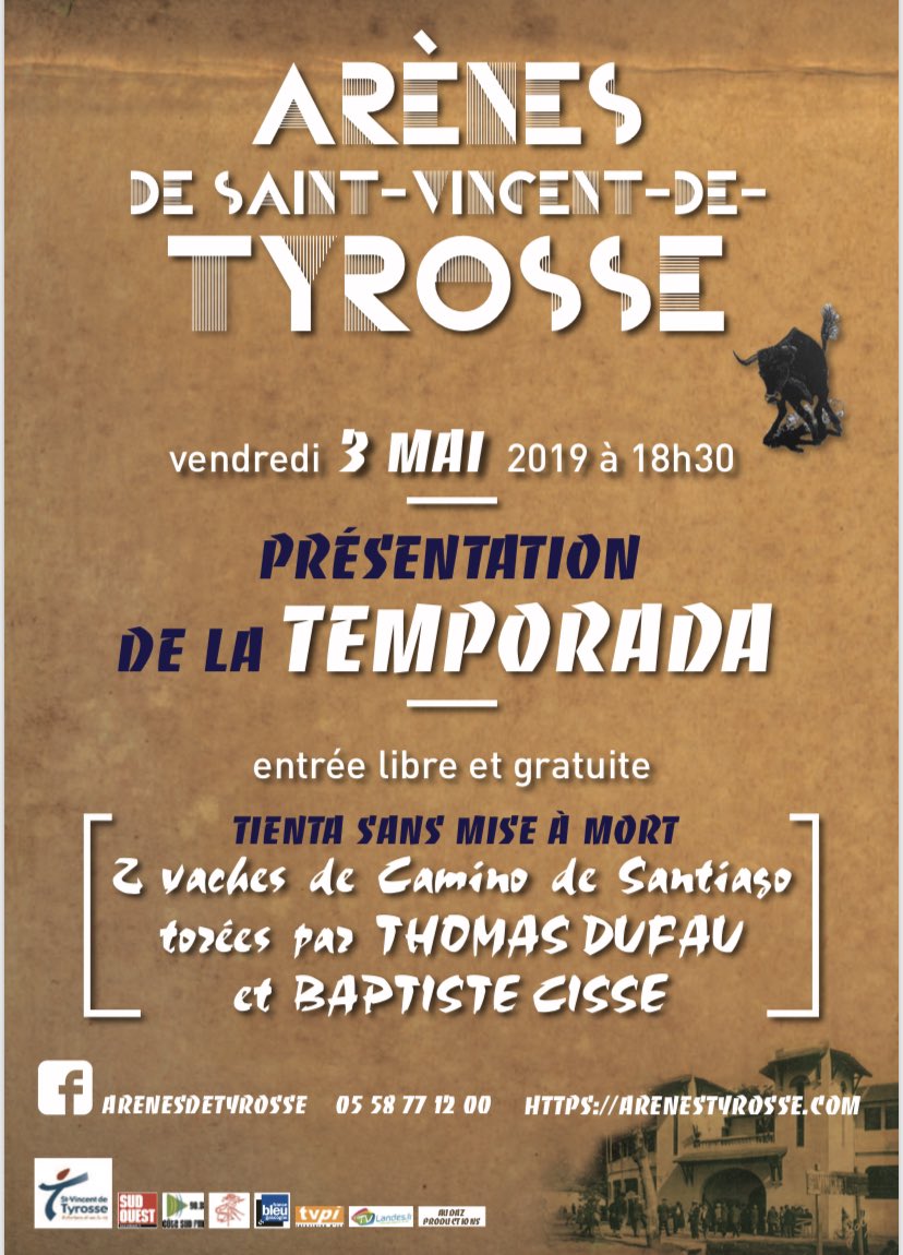 🗓03/05/2019 - 🕡 18:30 - TENTADERO 
<a href="/ThomasDufau/">THOMAS DUFAU OFFICIEL</a> <a href="/BaptisteCisse/">Baptiste cissé</a> 
🏟Saint-Vincent-De-Tyrosse 
🐂 Camino De Santiago