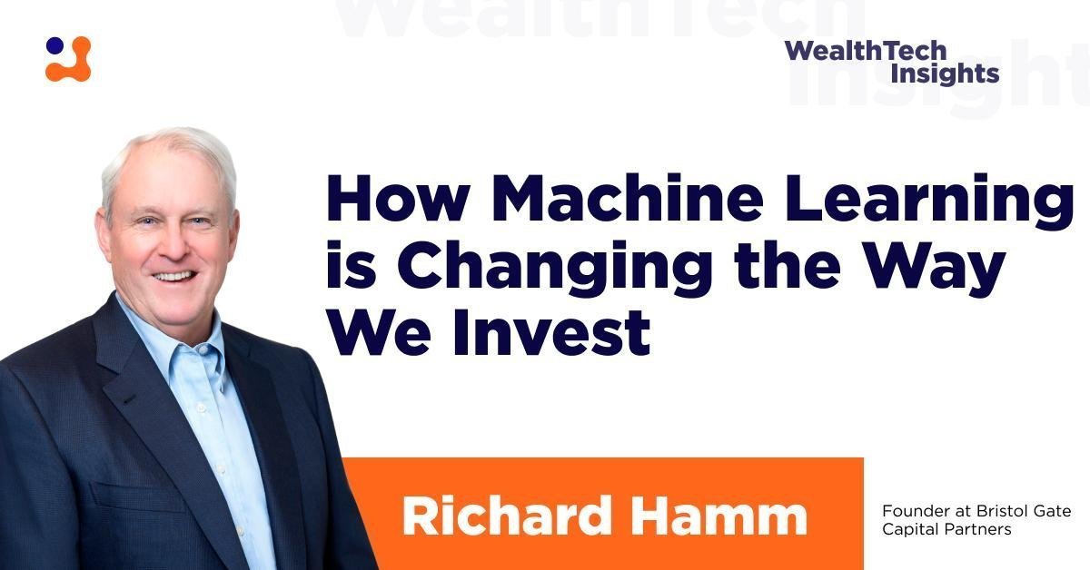 How Machine Learning is Changing the Way We Invest. WealthTech Insights #58 with Richard Hamm #machinelearning #investing #dividends wealth.insart.com/wealthtech-ins…