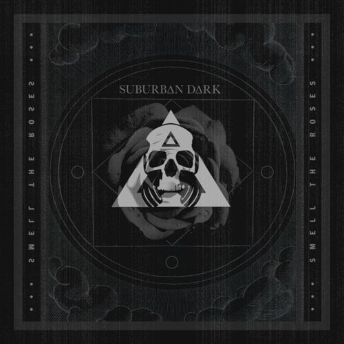 Suburban Dark – “Smell The Roses” Ft. Mathas | <a href="/suburbandark/">Suburban Dark</a> | dlvr.it/R3x93d