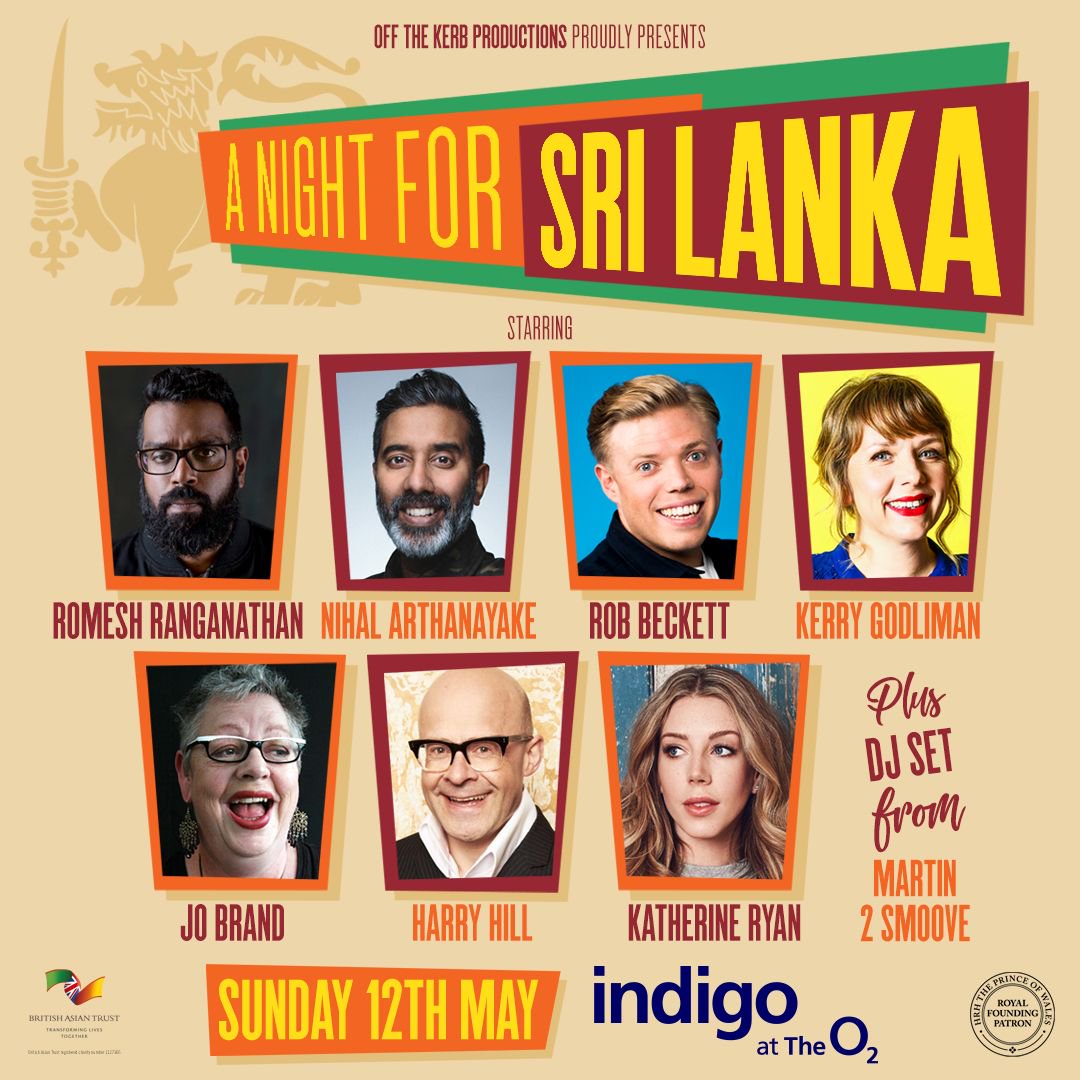 indigoatTheO2's tweet photo. A Night For Sri Lanka hosted by @RomeshRanga and @TherealNihal - at indigo at The O2 next Sunday 12 May.
 
Line up below. Get tickets tomorrow from 11am. Proceeds to the British Asian Trust.

https://t.co/KDLGqH6J5h https://t.co/0EOdfRE6ja