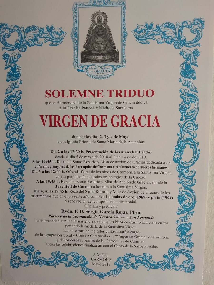 Solemne Triduo en Honor a la Stma Virgen de Gracia, Patrona de Carmona
2, 3 y 4 de mayo, 19:45h
Prioral de Santa María
<a href="/VirgendeGraciaC/">Hermandad de la Virgen de Gracia</a>