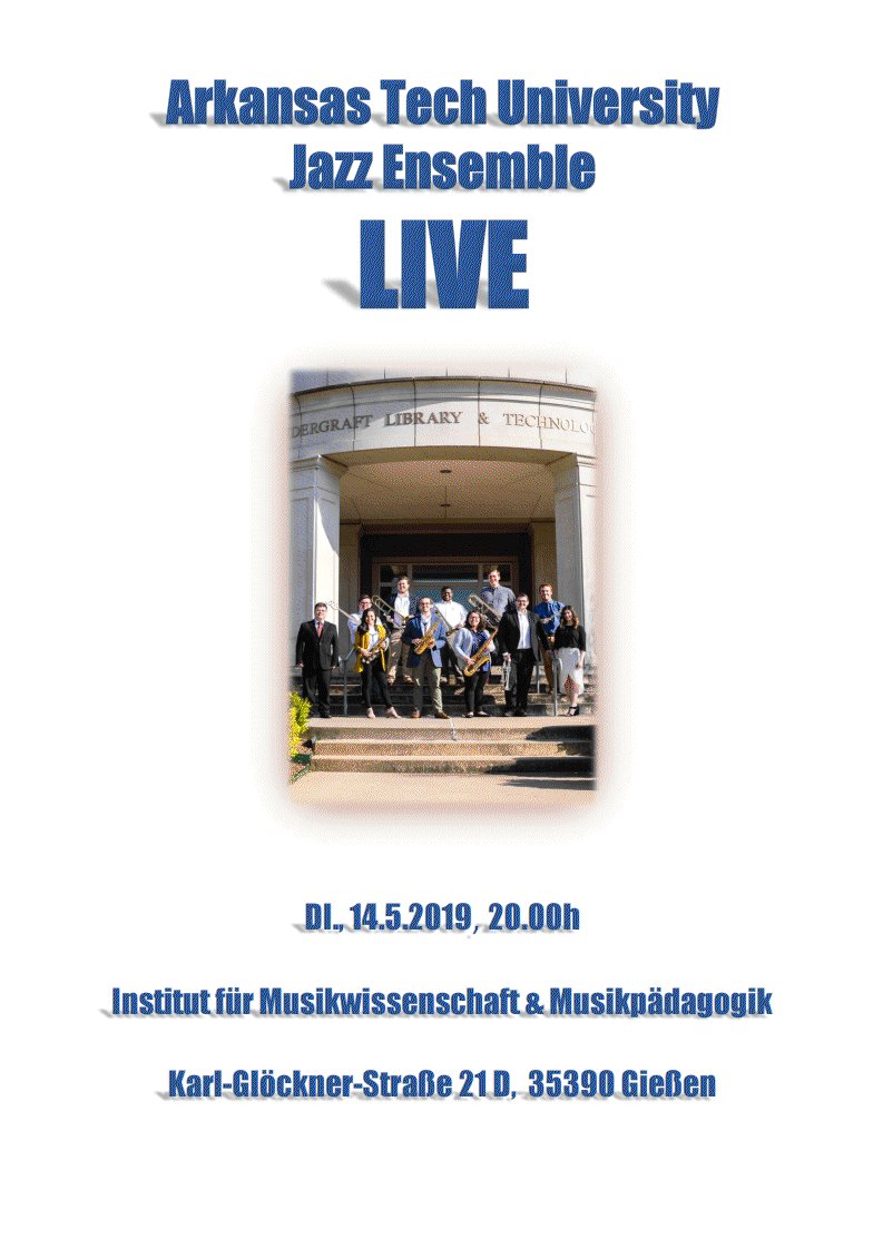 jlumusik's tweet photo. Das Jazzensemble der Arkansas Tech University unter Leitung von Sean Reed, Live in Concert!
Di., 14.5.2019, 20.00h, Institut für Musikwissenschaft/Musikpädagogik, 
Karl-Glöckner-Straße 21D, 35390 Gießen. Eintritt frei. https://t.co/Il9i9SYh88