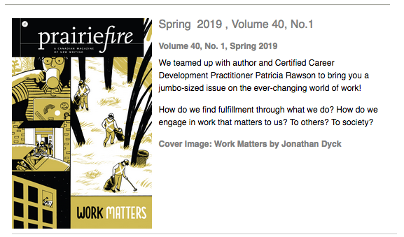 Excited to pick up my copy of @PrairieFireMag's themed issue on the world of work this weekend and lounge around, not working, but rather reading new fiction by @fitzydb, @beckyblake_ and others, poetry by @TanisMac, Chelsea Comeau, and more. #plans