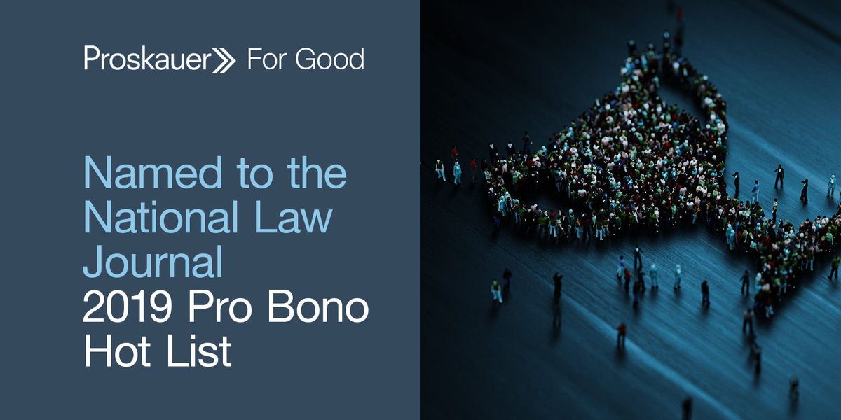 proskauer's tweet photo. We are proud to be named to the @TheNLJ 2019 Pro Bono Hot List #ProskauerForGood https://t.co/VMYA1xczR7 https://t.co/tsr2YuGEuJ