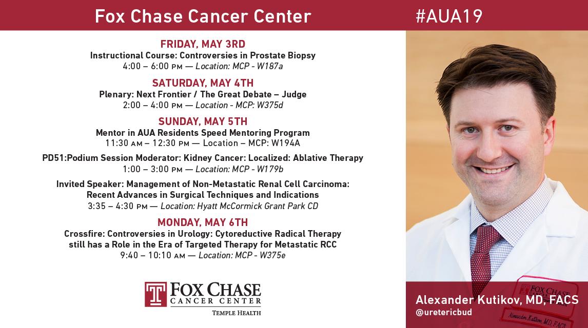 Fox Chase Cancer Center Department of Urology (@fcuroonc) on Twitter photo Donāt miss <a href="/FoxChaseCancer/">Fox Chase Cancer Center</a> Chief of Urologic Oncology <a href="/uretericbud/">Alexander Kutikov MD</a> at #AUA19 this week! Take a look at where to find him. Donāt miss <a href="/FoxChaseCancer/">Fox Chase Cancer Center</a> Chief of Urologic Oncology <a href="/uretericbud/">Alexander Kutikov MD</a> at #AUA19 this week! Take a look at where to find him.