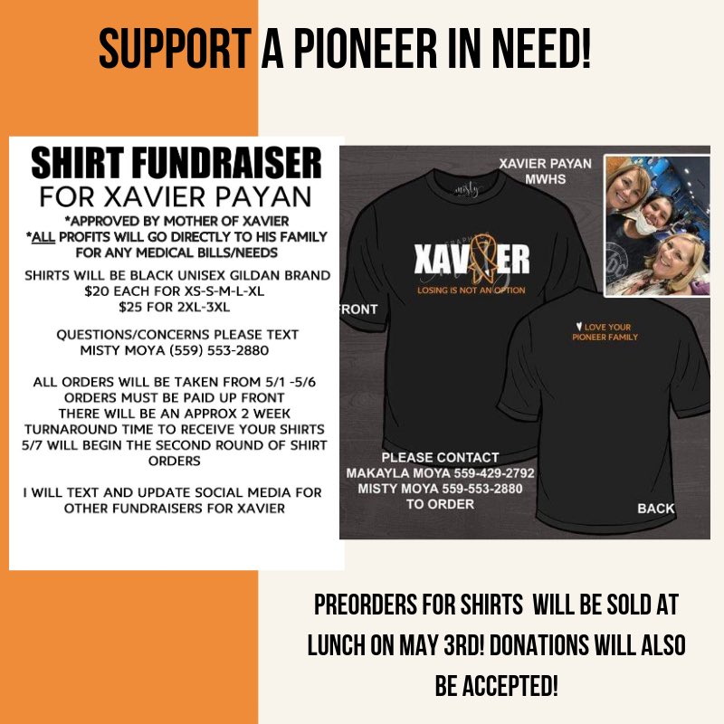 Preorder for shirts and donations will be accepted in the quad tomorrow at lunch! Support Xavier Payan in his fight against cancer 🧡