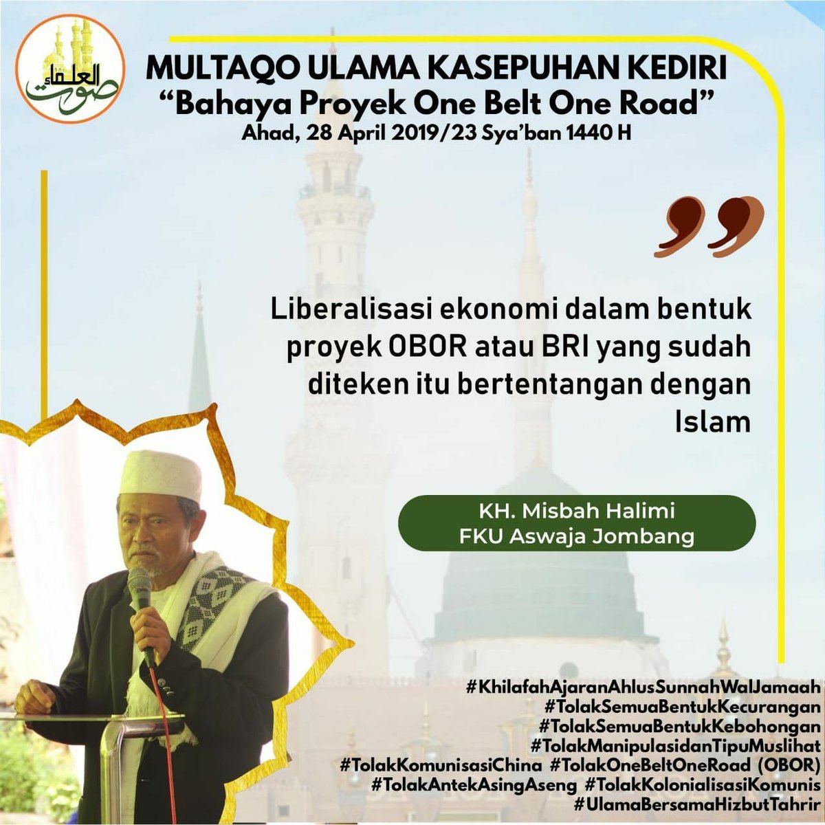 TokohUmat's tweet photo. Kyai Misbah Halimi
FKU Aswaja Jombang
#TolakOneBeltOneRoad (OBOR)

#TolakSemuaBentukKecurangan
#TolakSemuaBentukKebohongan
#TolakKomunisasiChina
#TolakAntekAsingAseng
#TolakKolonialisasiKomunis
#UlamaBersamaHizbutTahrir https://t.co/4FgnqLqanq