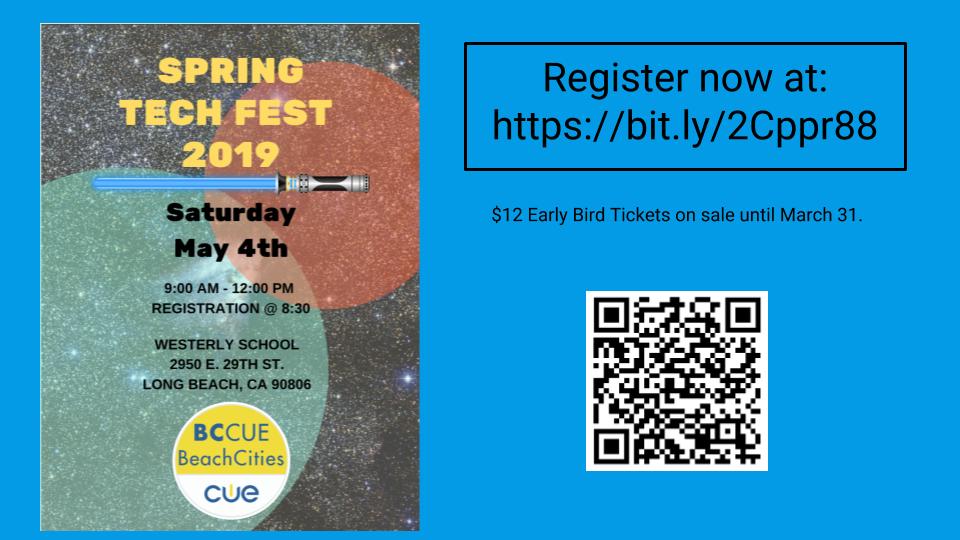 Join @beachcitiescue THIS Sat May 4 8:30-12 @ Westerly School in Long Beach for Spring Tech Fest. Topics include: Deep Dive into 365, Empowering ELL's thru Visual Literacy, Using Tech to Support the Writing Process and MORE! @cueinc @occue @cuelosangeles #BCCUE19