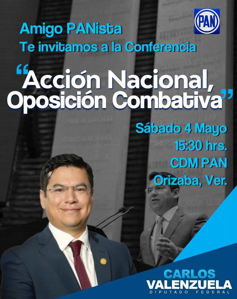 PANORIZABA's tweet photo. El Comité Directivo Municipal de Acción Nacional, hace la más cordial invitación a la conferencia "Acción Nacional Oposición Combativa", impartida por el diputado federal Carlos Valenzuela. 

Sábado 4 de mayo de 2019
Hora: 15:30 horas. 
Lugar: CDM Orizaba https://t.co/pAPauRoH4o