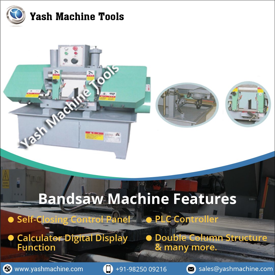 yashmachinetool's tweet image. #BandsawMachines are differentiated in terms of the saw blade provided having
exclusive cutting capacity and designed as per the industrial requirement. Visit-
yashmachine.com/bandsaw-machin…