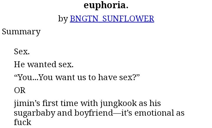 83) Euphoria http://archiveofourown.org/works/14816433 • 21,005 words• sugar baby jm• age swap• fav 