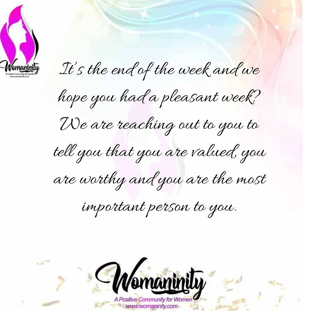 It’s the end of the week and we hope you had a pleasant week? We are reaching out to you to tell you that you are valued, you are worthy and you are the most important person to you. #woman #selflove #selfcare #womaninity #women #girls #ladies #mother  #naijamumscorner