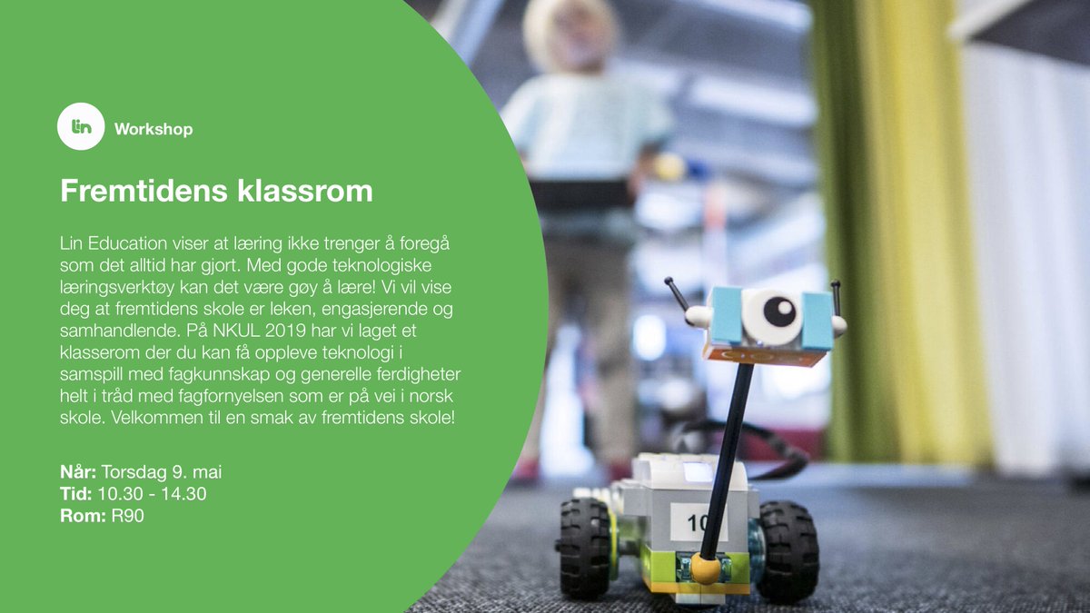 JNLunde's tweet photo. Skal du på #nkul2019 neste uke? Stikk innom @lineducation på R90 torsdag 9. mai og opplev @Kobroen sin versjon av #fremtidensklassrom :) https://t.co/QfuVMrNXpO