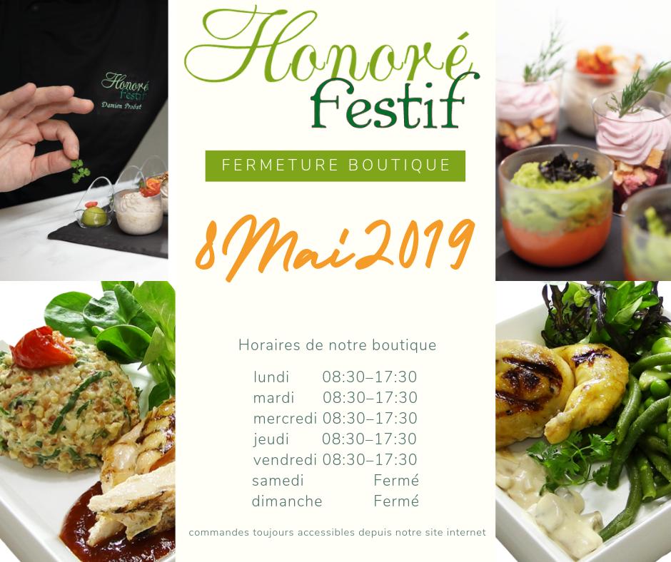 🌻Nous serons fermés le 8 mai 2019, notre site reste à votre disposition ==> honore-festif.com🙂
Nous serons de retour dès le 9 mai 8h30 !