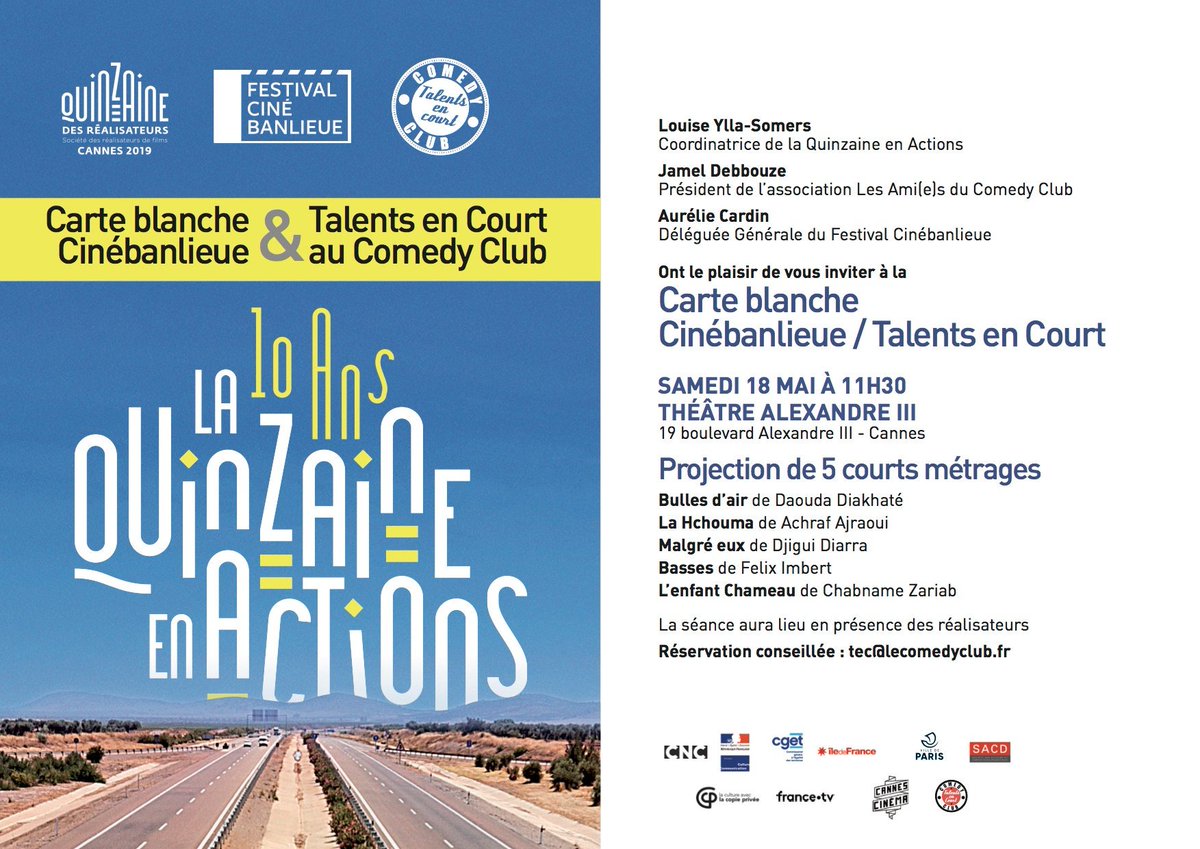 Pour les 10 ans de la <a href="/Quinzaine/">Quinzaine des Cinéastes</a>, le festival Cinébanlieue et les <a href="/tecaucomedyclub/">Talents en Court CC</a> vous invitent à leur carte blanche 2019.

Projection de 5 courts en présence des réalisateurs, le samedi 18 mai à 11H30 au Théâtre ALEXANDRE III à Cannes.

Réservation : tec@lecomedyclub.fr