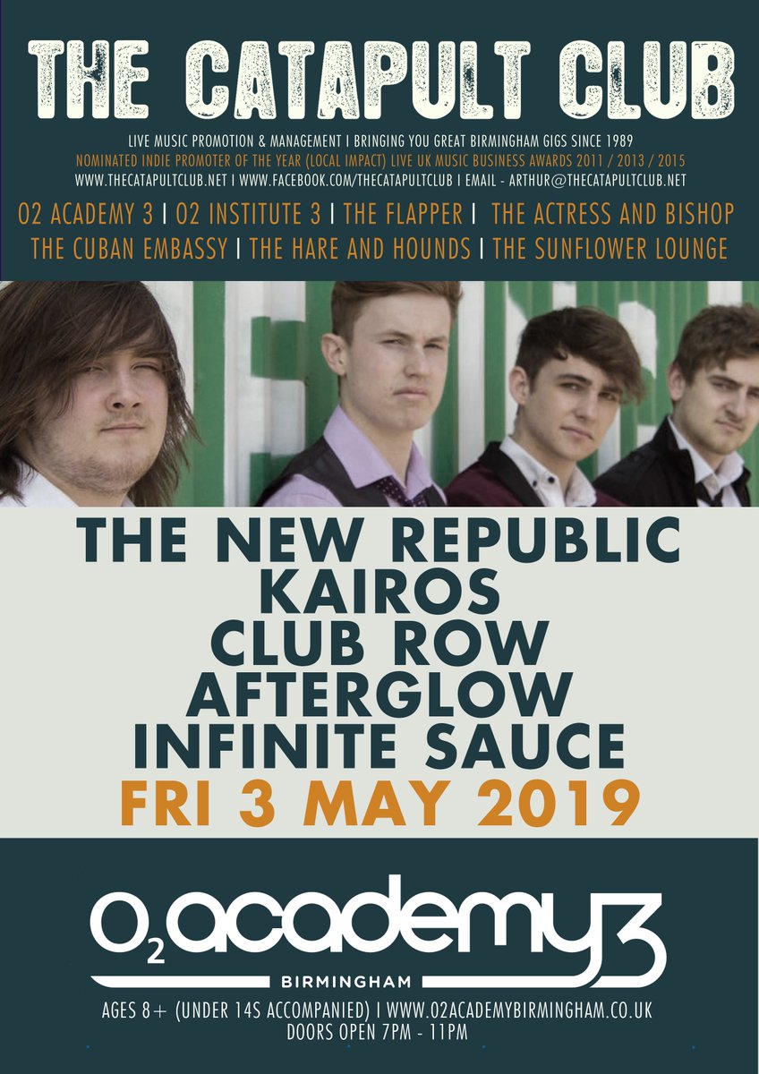 TONIGHT it's @TheCatapultClub @o2academybham with The New Republic / @kairosmusicUK / @CLUB_R0W / Afterglow / Infinite Sauce. Open to ages 8+ (under 14s accompanied) from 7pm - 11pm #catapultclub #livegigsbirmingham #gigs #birmingham #promoterbirmingham #o2academybirmingham