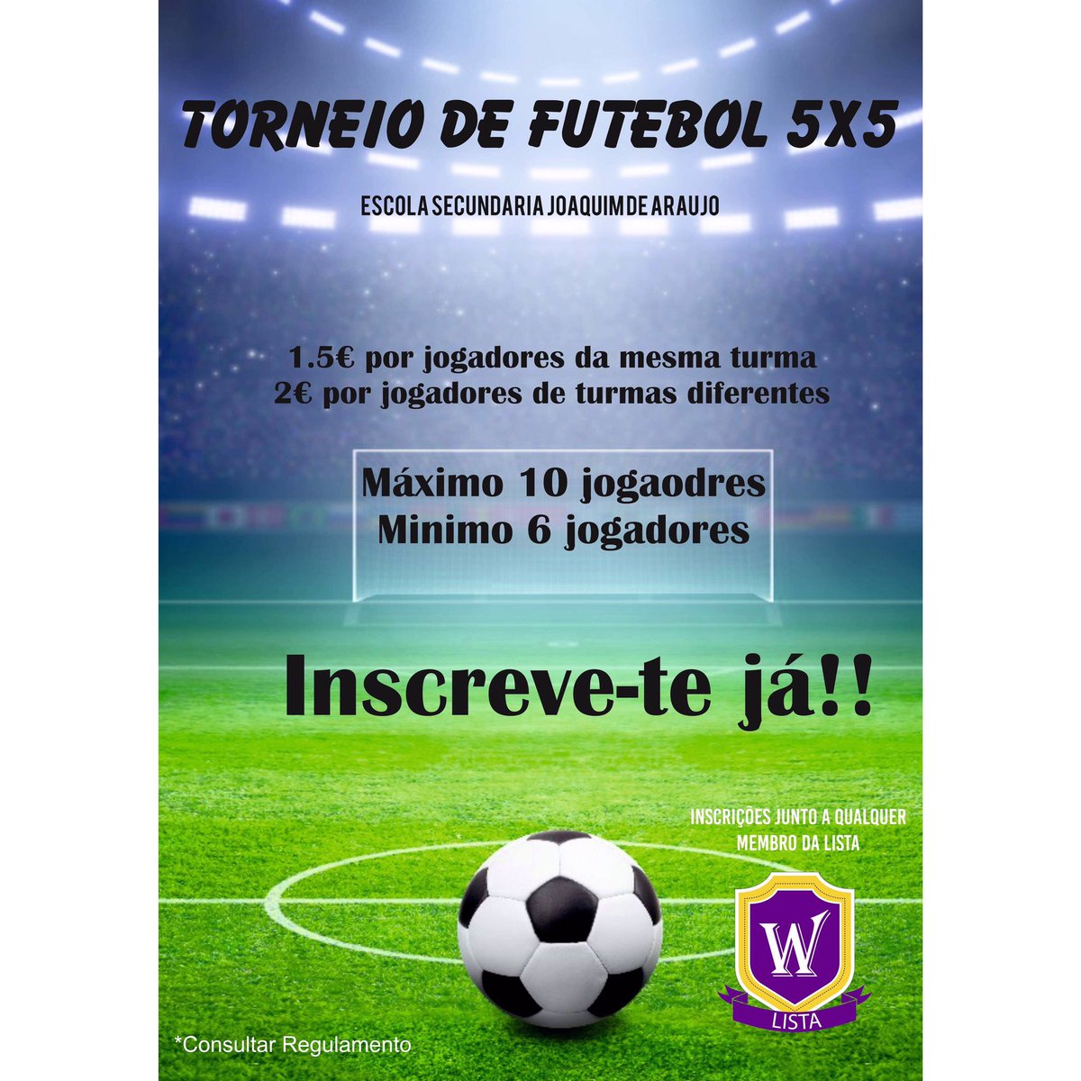 ListaW2's tweet photo. A Associação de Estudantes tem o prazer de vos informar que Segunda-Feira dia 6 de Maio terá início na Escola Secundária Joaquim de Araújo o torneio de Futebol masculino, contamos  com todos vocês. 💜💛🖤💪🏾 
(Aceitamos inscrições até domingo às 21h) https://t.co/ncbOKozfgw