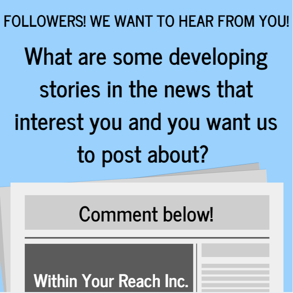 Within_Ur_Reach's tweet image. FOLLOWERS! COMMENT BELOW!
What are some developing stories in the news that interest you and you want us to post about? #followers #survivors #metoo #socialchange #empower #advocate #news