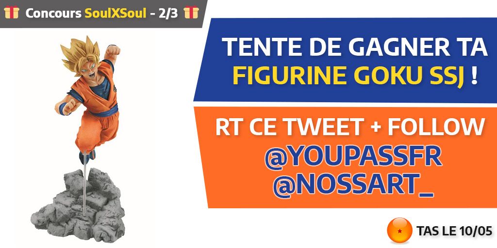 YouPassFR's tweet photo. 🎁 Concours SoulXSoul - 2/3 🎁

Une figurine SoulXSoul - Goku SSJ à gagner !
Pour tenter ta chance : 
➡️ RT ce tweet
➡️ Follow @YouPassFR &amp; @NossArt_ 

Tirage au sort le 10/05 ! https://t.co/BVCYrILImM