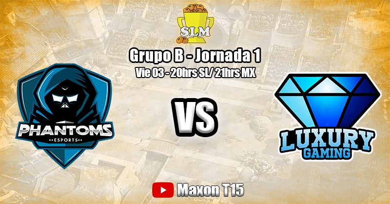🍊 ️FASE DE GRUPOS 🍊

▫Grupo B - Jornada 1

🎯 @PhantomsCR_ 🆚 @LuxuryGame05

📅: 03/05
⌚️: 20hrs SL // 21hrs MX
👮‍♂️: @LUISITOREY_CR
🎙️: <a href="/Maxon98765/">Maxon T15</a>