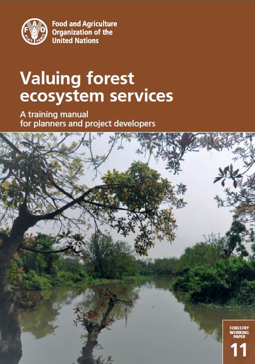 FAOForestry's tweet photo. #freepublication | Valuing #forest #ecosystem services: A training manual for planners and project developers https://t.co/je2cjq0fYp https://t.co/wTss2LmntC