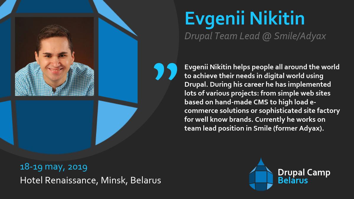 drupalbelarus's tweet image. Let&apos;s have a look and see who is next in our list of speakers of Drupal Camp Belarus! Evgenii Nikitin! 🥁🎺👏💁‍♂️

#drupal #drupalcamp #drupalcampbelarus2019 #drupaleurope #minsk #belarus