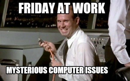 Happy Friday - only 4 more left.