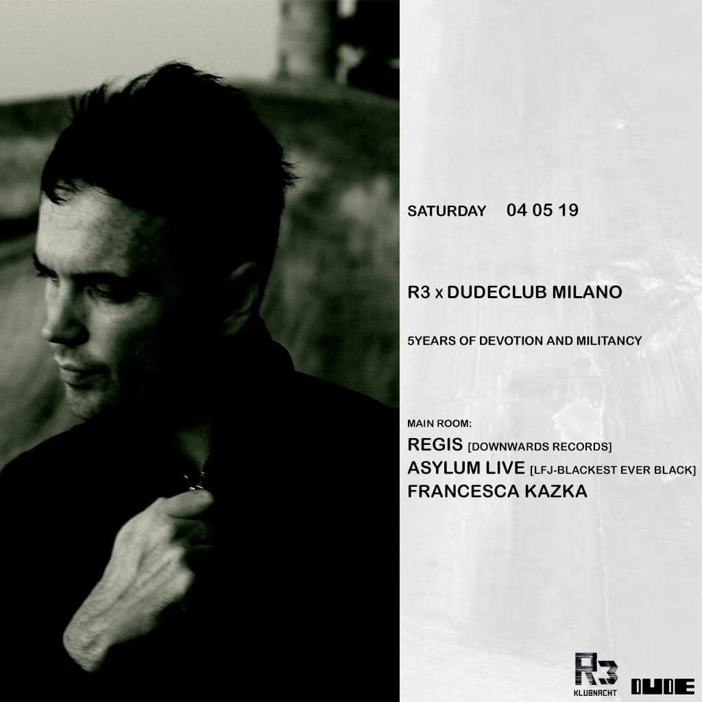 03.05.2019 >> R3 x #dudeclubmilano
“5Years of Devotion and Militancy” - Free entry in list: bit.ly/dude_hunter