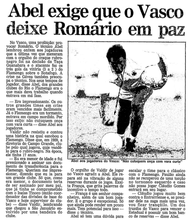 03/05/1995 #flahistoria [📰 O Globo] Abel exige que o Vasco deixe Romário em paz.