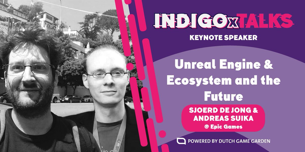 dutchgamegarden's tweet photo. We proudly announce our first xTALKS for #INDIGOx:

Sjoerd De Jong &amp; Andreas Suika - @EpicGames
Michiel van Galen - @Gamebasics
Ard Bonewald - @BuasGames 

Head over to our website to learn more: https://t.co/k6Ryg71wxn https://t.co/G8YEiTQx9a