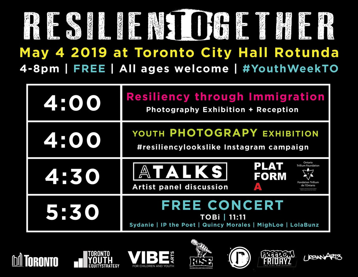 Peep the official schedule breakdown for this Saturday's #ResilienTOgether event at Toronto City Hall! #FreeConcert #PhotographyExhibition #PlatformA #YouthWeekTO