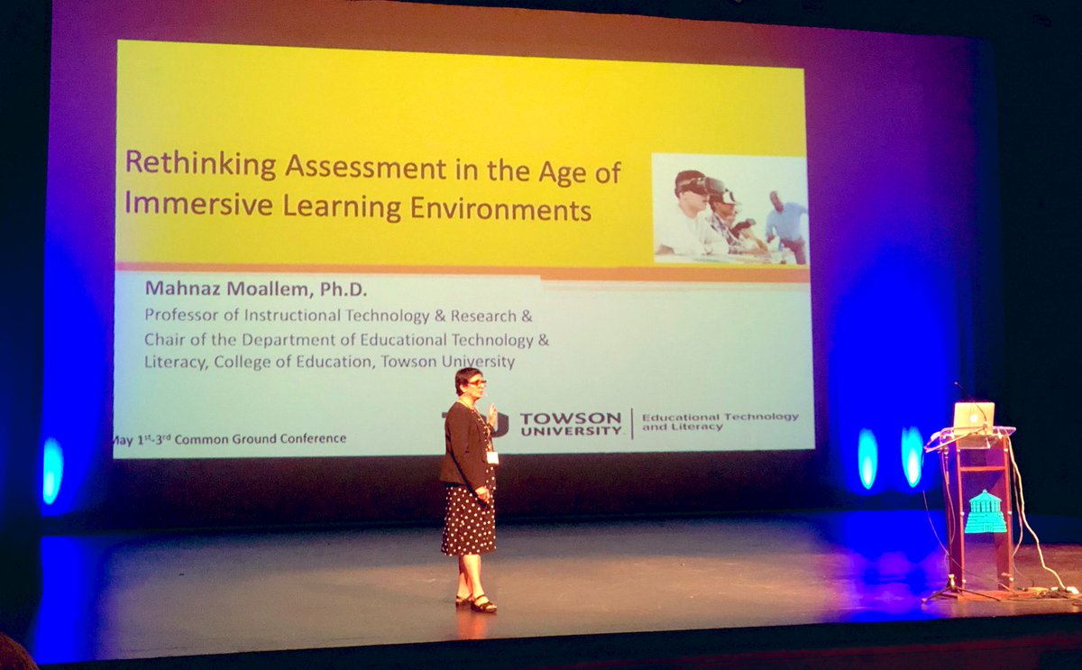 hklageman's tweet image. Rethinking Assessment in the Age of Immersive Learning Environments @TowsonISTC department chair, Dr. Mahnaz Moallem @TowsonU #TowsonISTC @CommonGroundMD #CGMD19 @CenterPointEd @JennaCohen1126